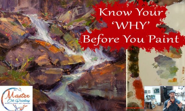 Know Your ‘Why’ Before You Paint Anything